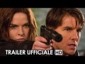 Mission Impossible 5 Trailer Ufficiale Italiano - 2015